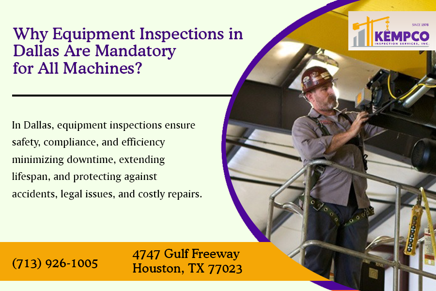 Equipment Inspections in Dallas