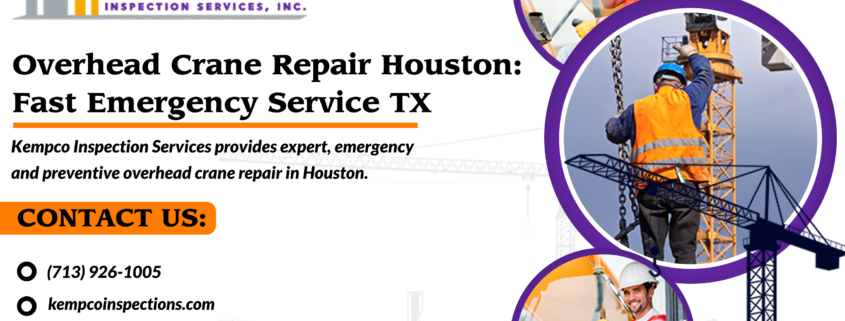 Overhead Crane Repair Houston